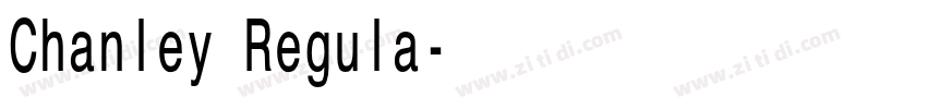 Chanley Regula字体转换 Chanley Regula字体转换